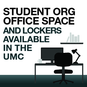 Student org office space and lockers available in the UMC