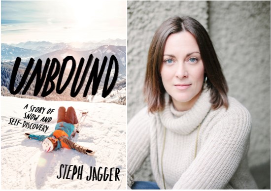 Unbound: A Story of Snow and Self-Discovery by Steph Jagger