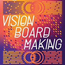 Vision Board Making