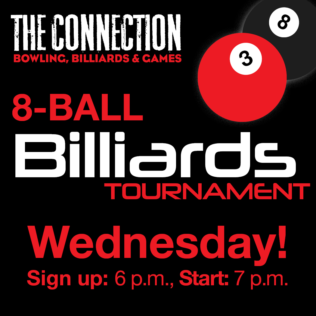 8-ball billiards tournament Wednesdays at the UMC